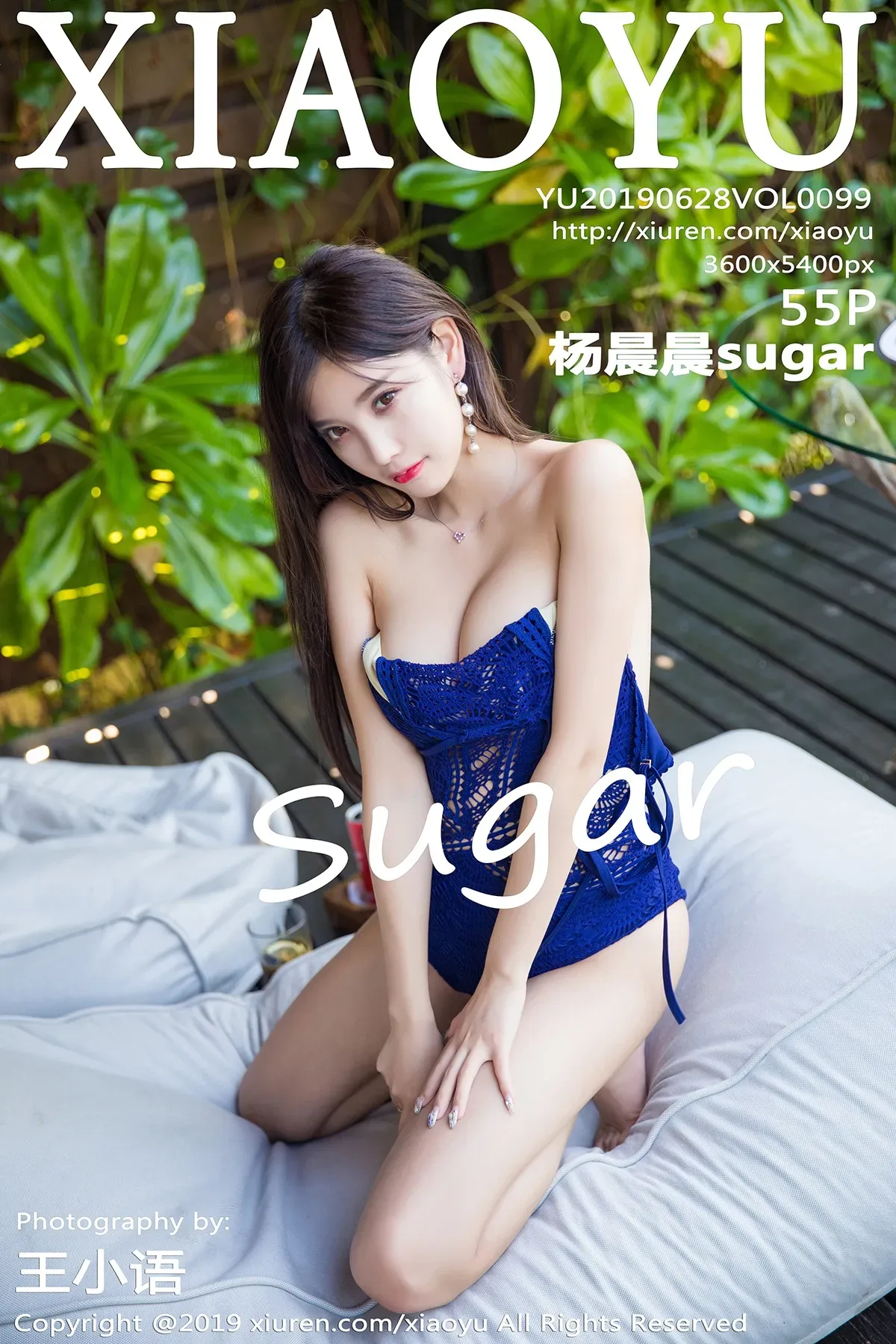 [XIAOYU语画界] 2019.06.28 VOL.099 杨晨晨sugar-秀女吧 XIUNVB.COM