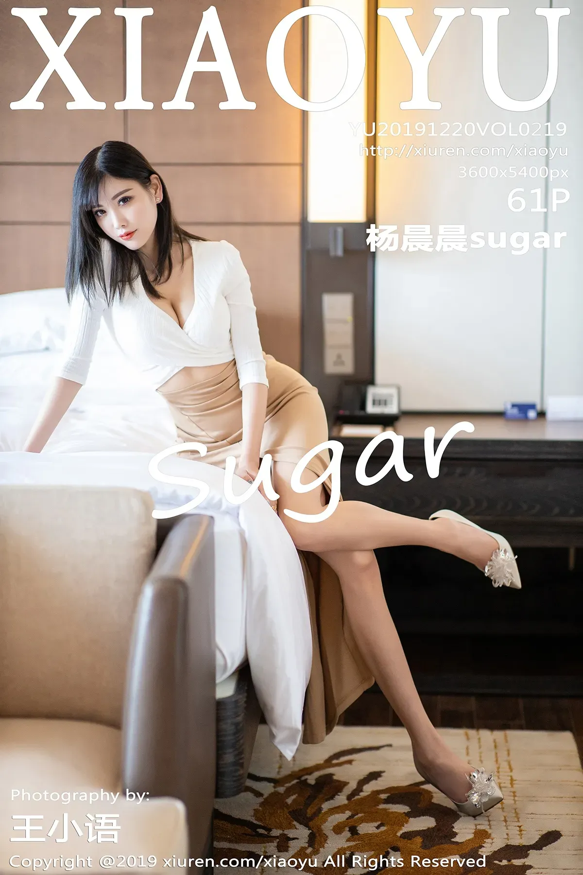 [XIAOYU语画界] 2019.12.20 VOL.219 杨晨晨sugar [62P152MB]-秀女吧 XIUNVB.COM