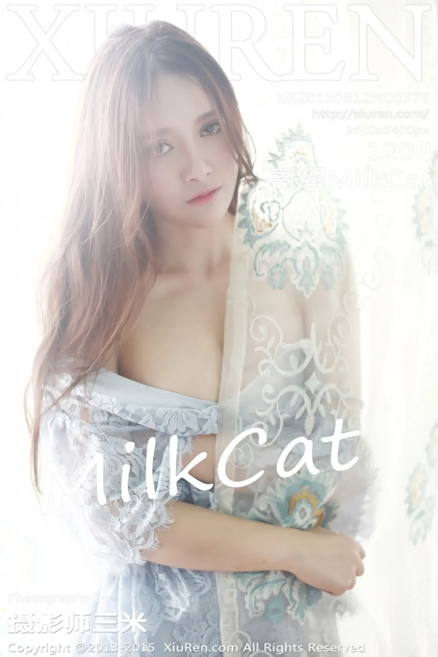 [XIUREN秀人网]2015.08.12 No.376 高溜MilkCat[120+1P238M]-秀女吧 XIUNVB.COM