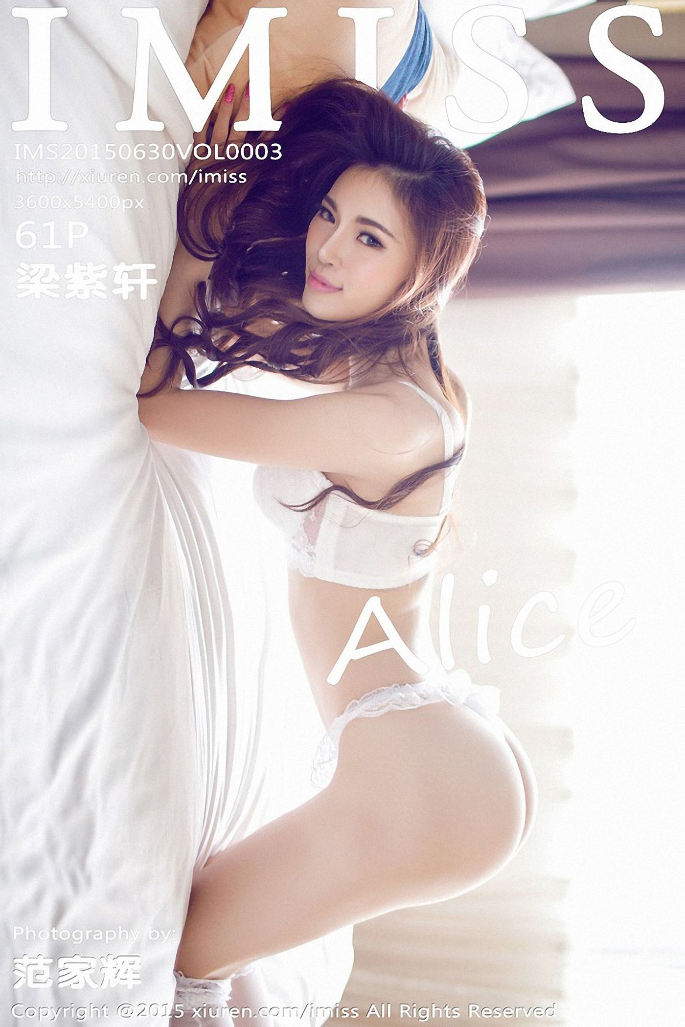 [IMiss爱蜜社]2015.06.30 VOL.003 ALICE梁紫轩 [61+1P_391MB]-秀女吧 XIUNVB.COM