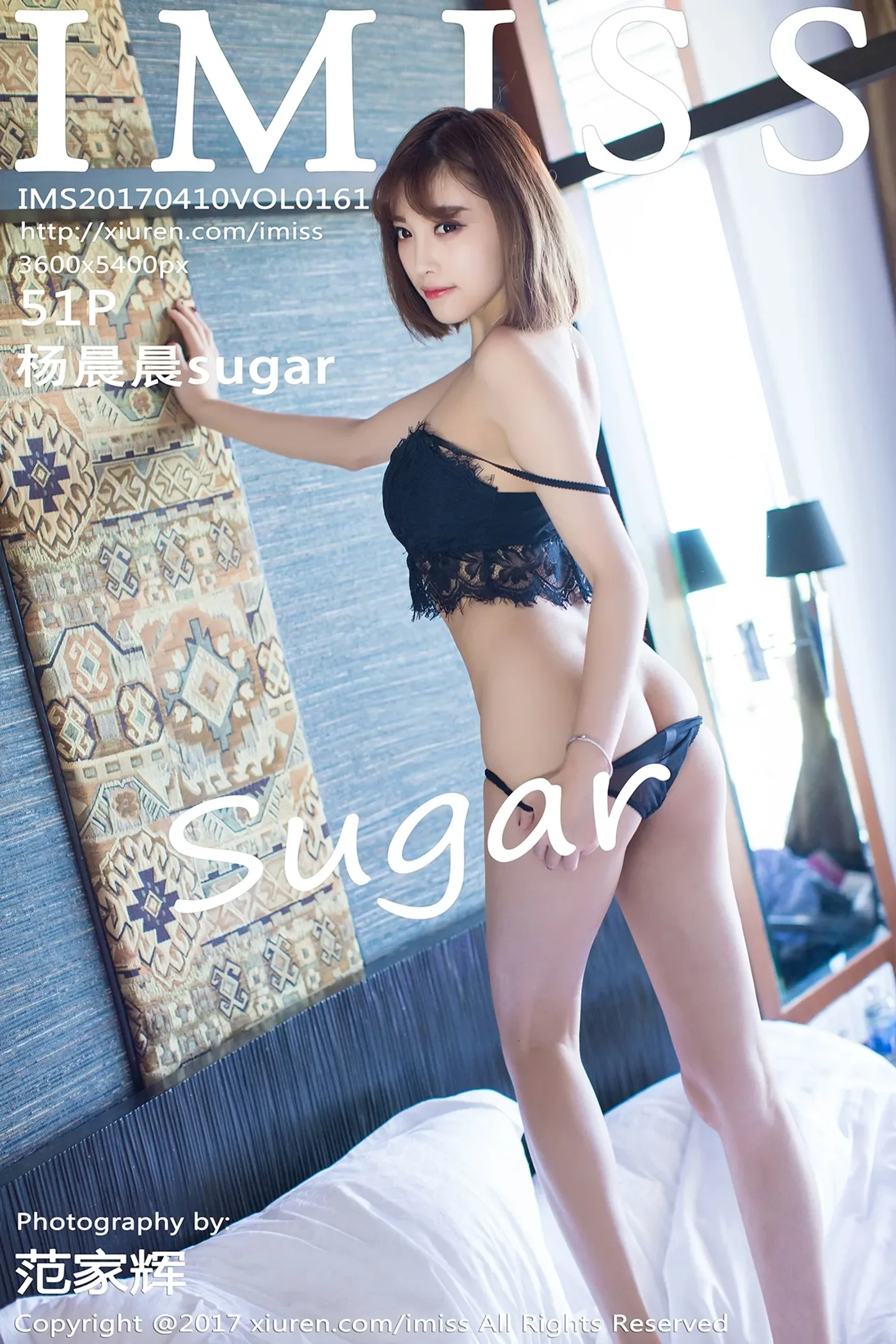 [IMiss爱蜜社]2017.04.10 VOL.161 杨晨晨sugar[51+1P206M]-秀女吧 XIUNVB.COM