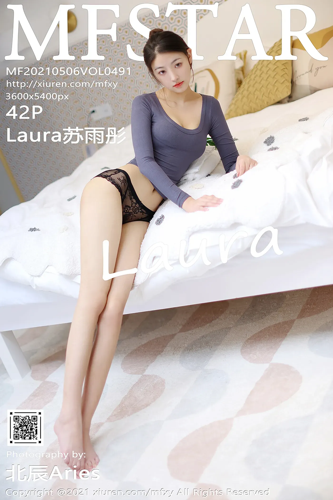 [MFStar模范学院]2021.05.06 VOL.491 Laura苏雨彤[42+1P／319MB]-秀女吧 XIUNVB.COM